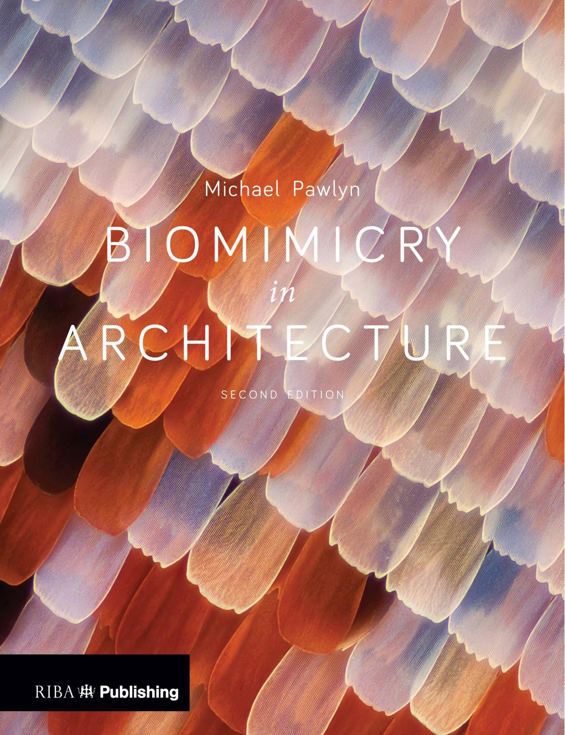 Biomimicry in Architecture by Pawlyn Michael