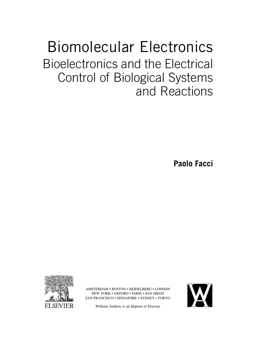 Biomolecular Electronics. Bioelectronics and the Electrical Control of Biological Systems and Reactions by Paolo Facci (Auth.)