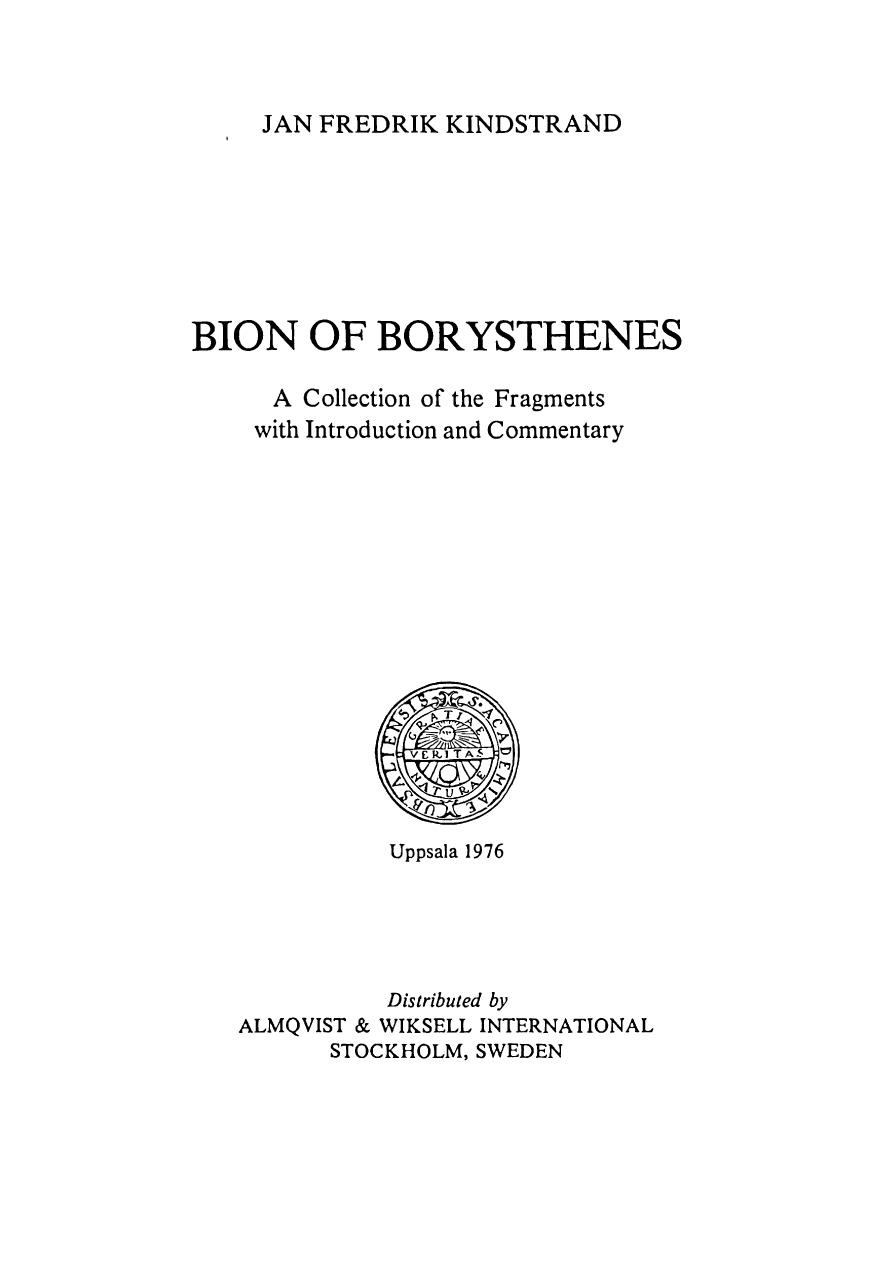 Bion of Borysthenes: A collection of the fragments with introduction and commentary by Kindstrand Jan Fredrik