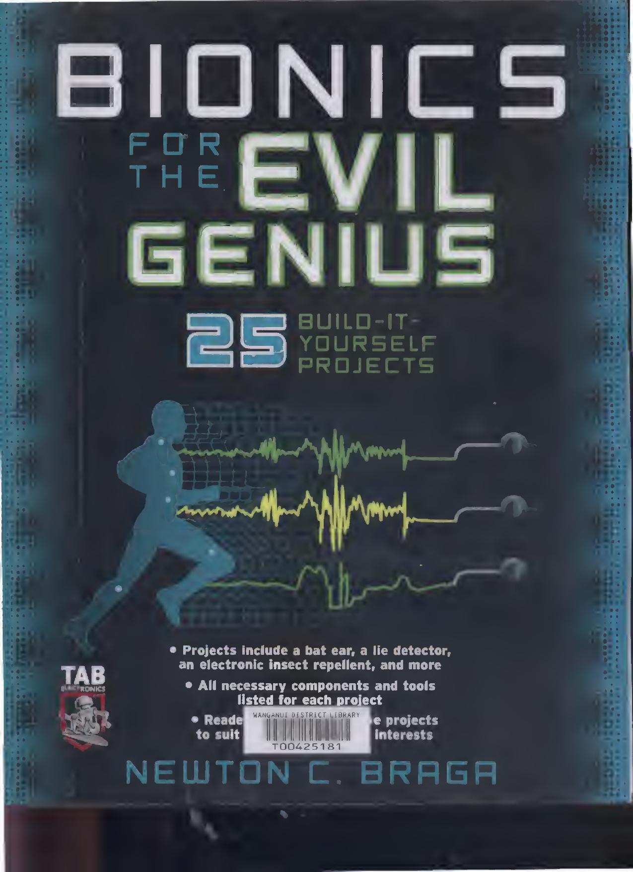 Bionics For The Evil Genius 25 Build It Yourself Projects by 25 Build-It-Yourself Projects text