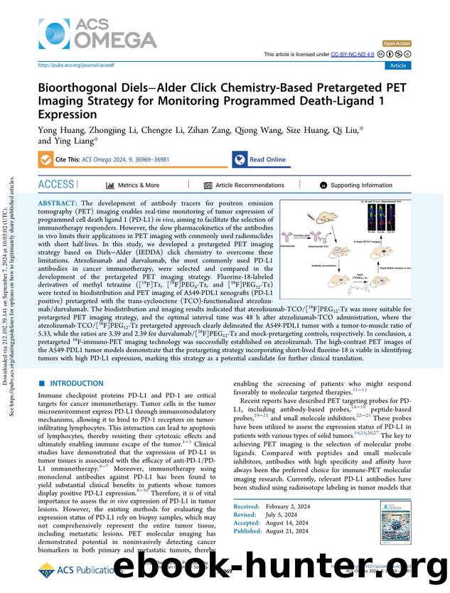 Bioorthogonal DielsâAlder Click Chemistry-Based Pretargeted PET Imaging Strategy for Monitoring Programmed Death-Ligand 1 Expression by Yong Huang Zhongjing Li Chengze Li Zihan Zang Qiong Wang Size Huang Qi Liu & Ying Liang