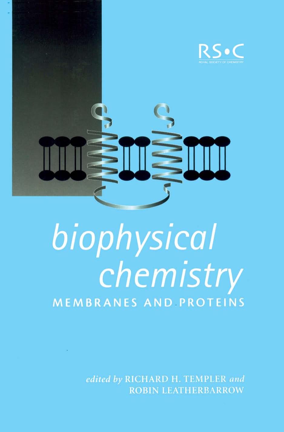 Biophysical Chemistry by Membrane & Proteins (2002)