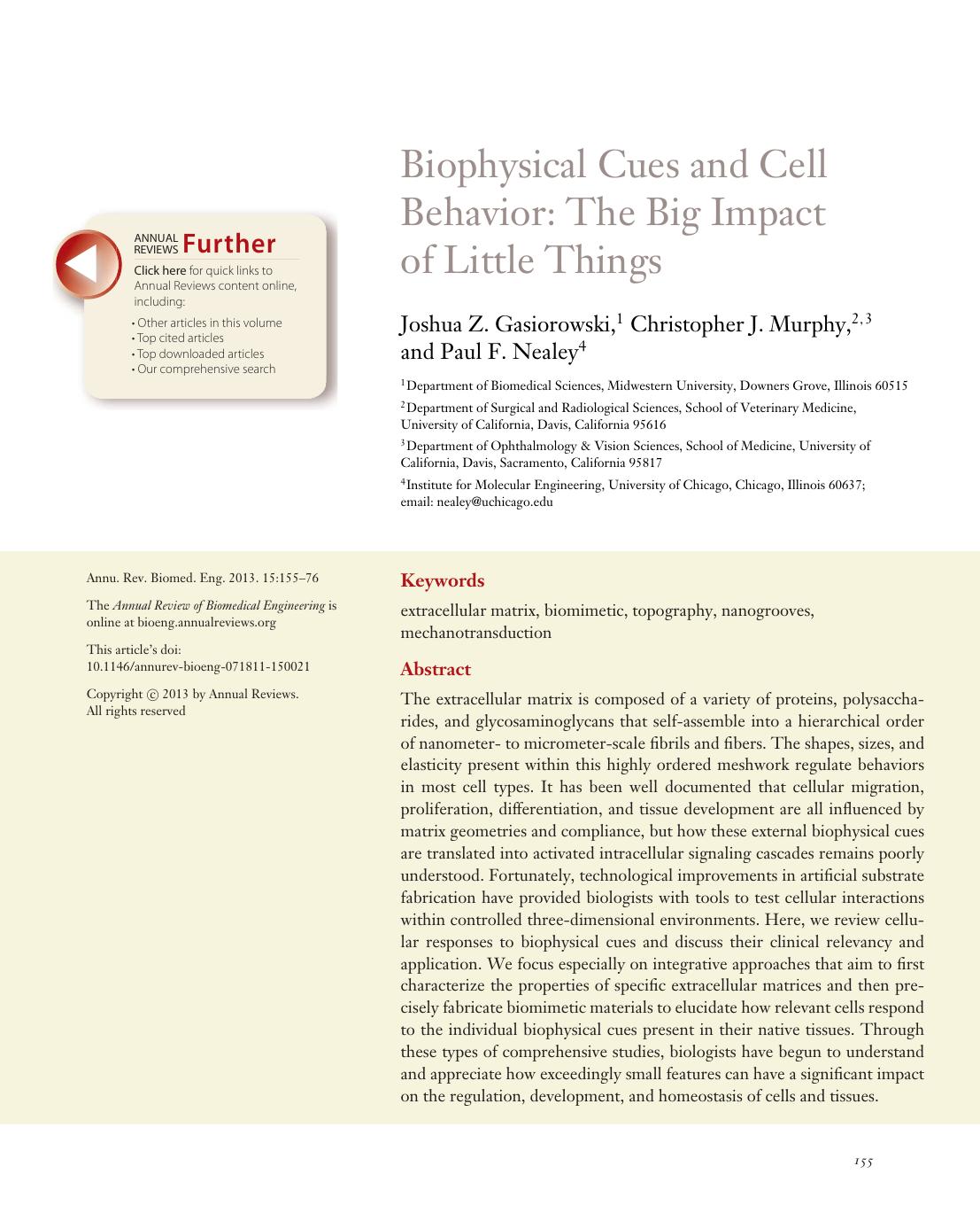 Biophysical Cues and Cell Behavior: The Big Impact of Little Things by Joshua Z. Gasiorowski Christopher J. Murphy Paul F. Nealey