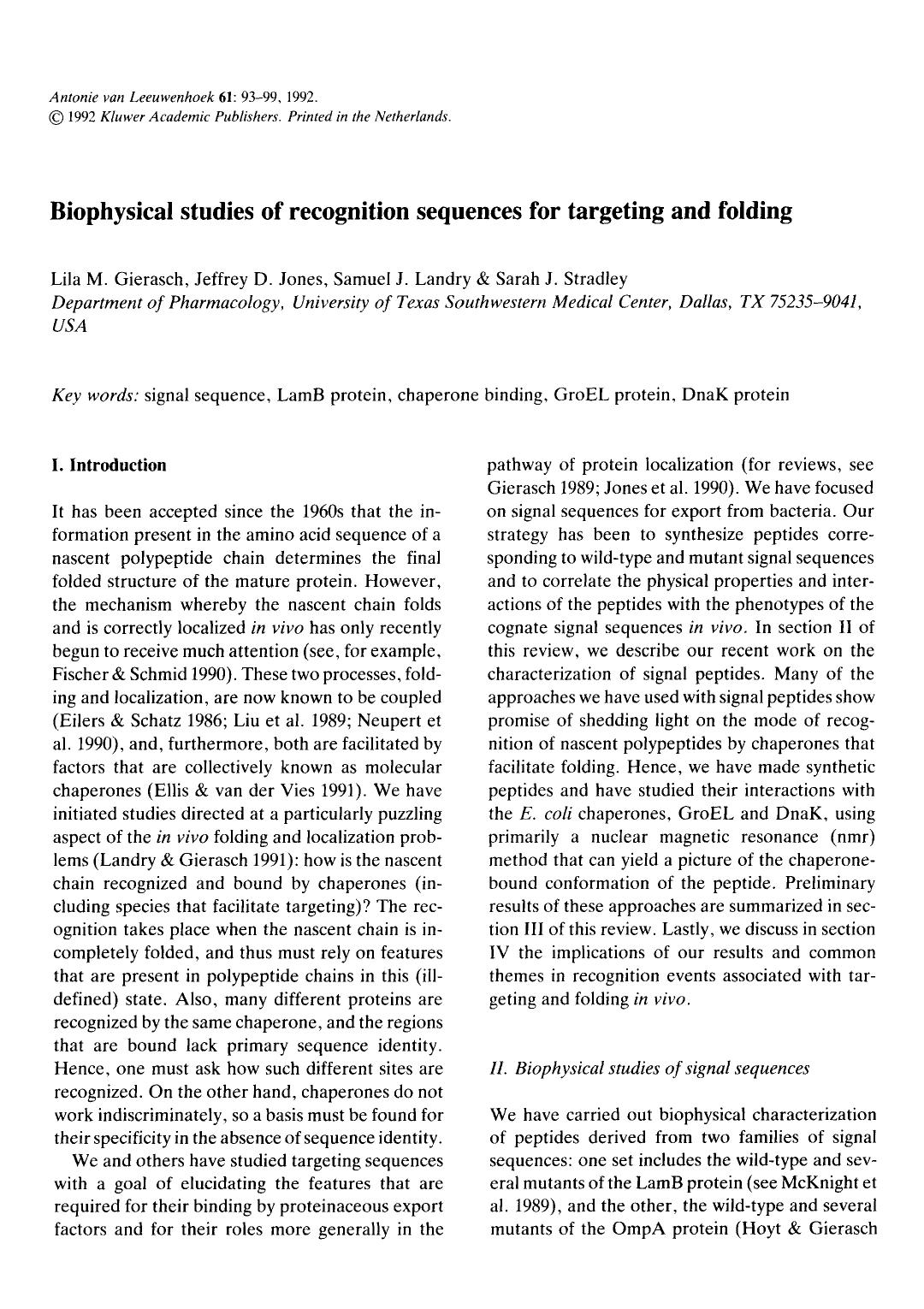 Biophysical studies of recognition sequences for targeting and folding by Unknown