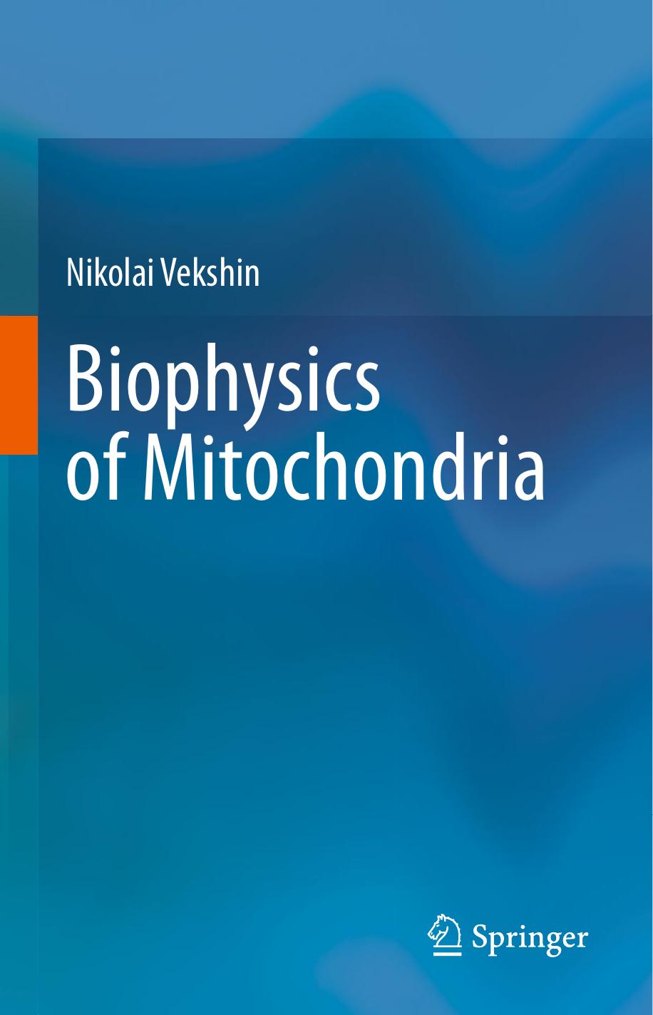 Biophysics of Mitochondria by Nikolai Vekshin