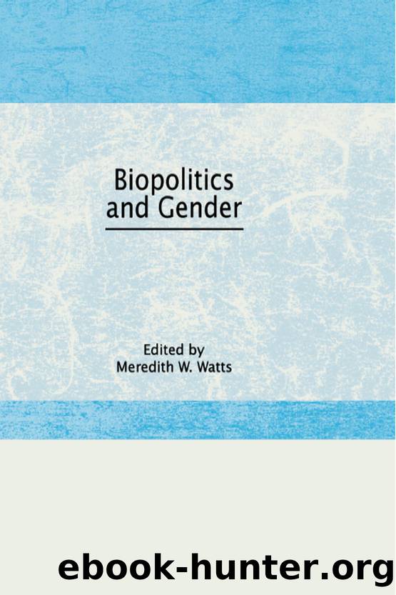 Biopolitics and Gender by Watts Meredith W