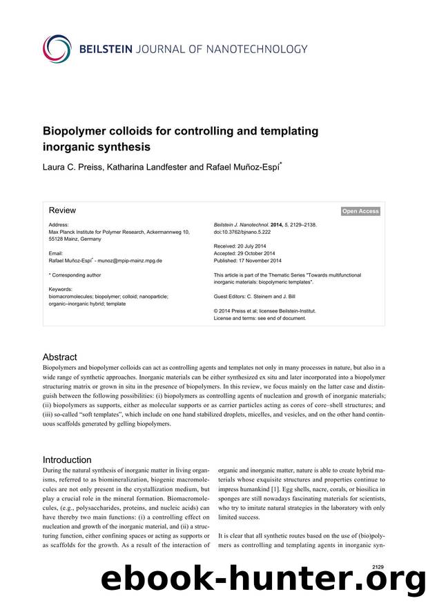 Biopolymer colloids for controlling and templating inorganic synthesis by Laura C. Preiss Katharina Landfester Rafael Muñoz-Espí