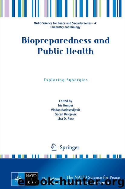Biopreparedness and Public Health by Iris Hunger Vladan Radosavljevic Goran Belojevic & Lisa D. Rotz