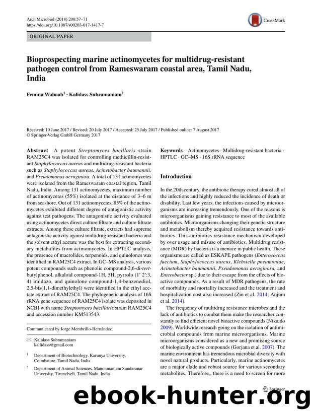 Bioprospecting marine actinomycetes for multidrug-resistant pathogen control from Rameswaram coastal area, Tamil Nadu, India by Femina Wahaab & Kalidass Subramaniam