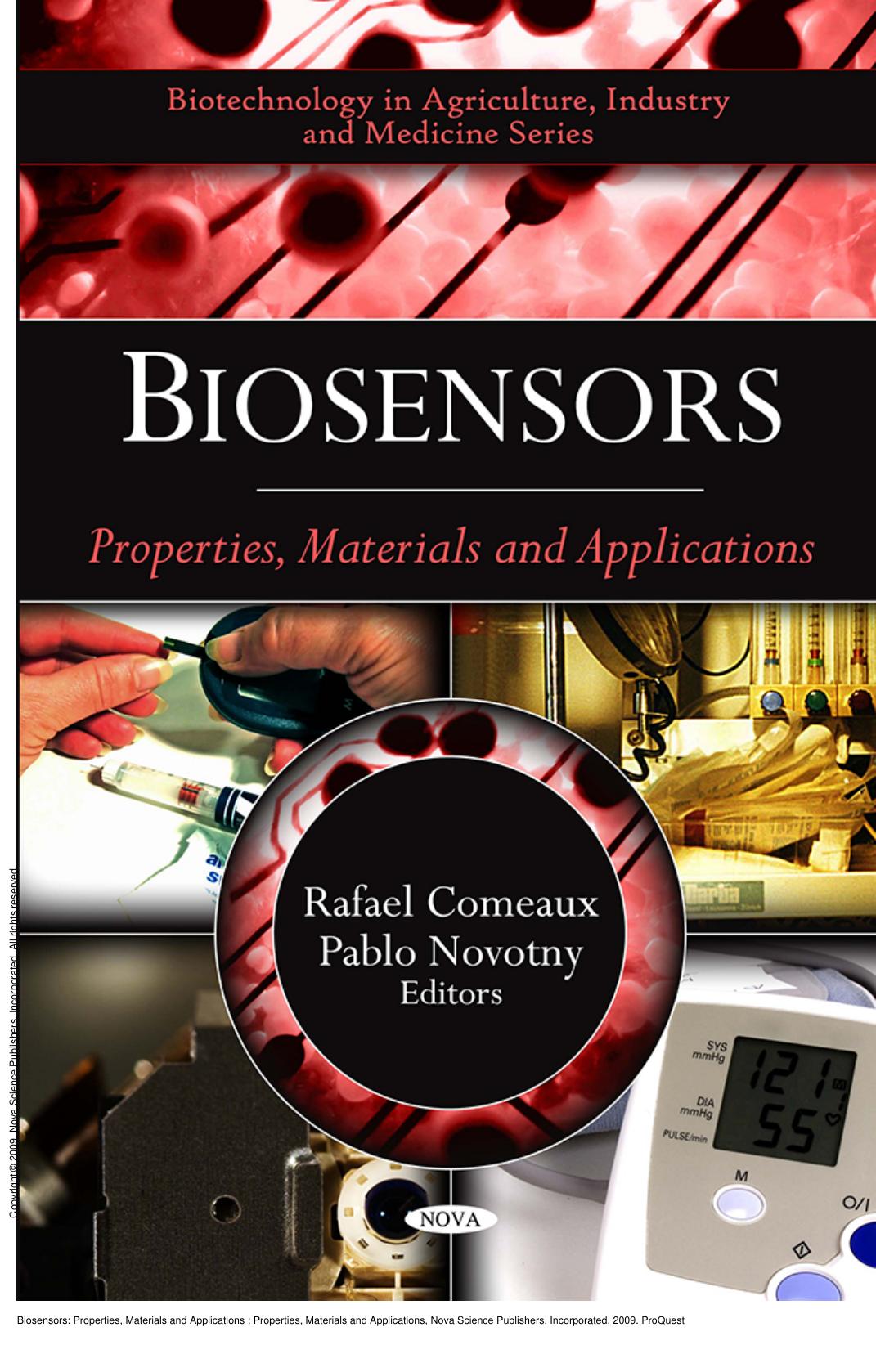 Biosensors: Properties, Materials and Applications : Properties, Materials and Applications by Rafael Comeaux; Pablo Novotny