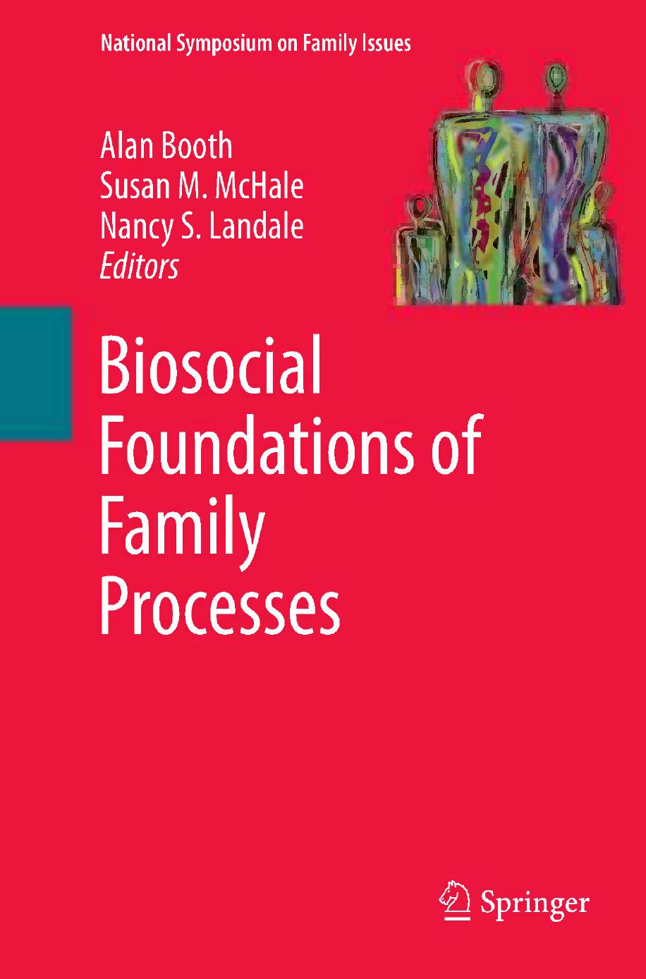 Biosocial Foundations of Family Processes by Unknow