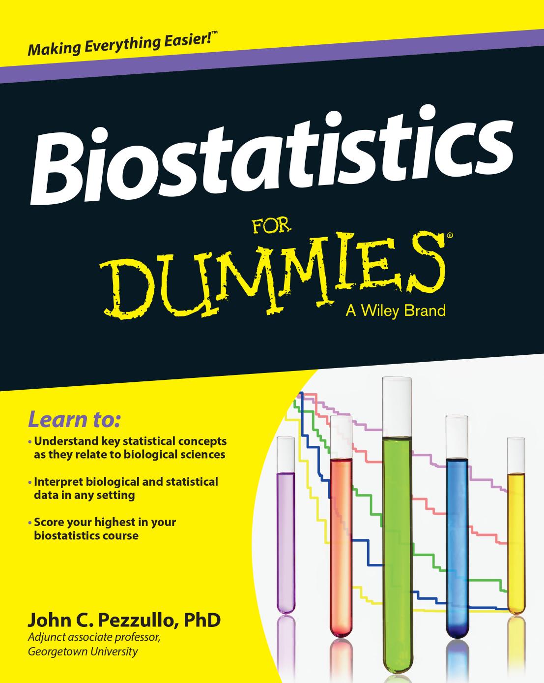 Biostatistics For Dummies by John C. Pezzullo