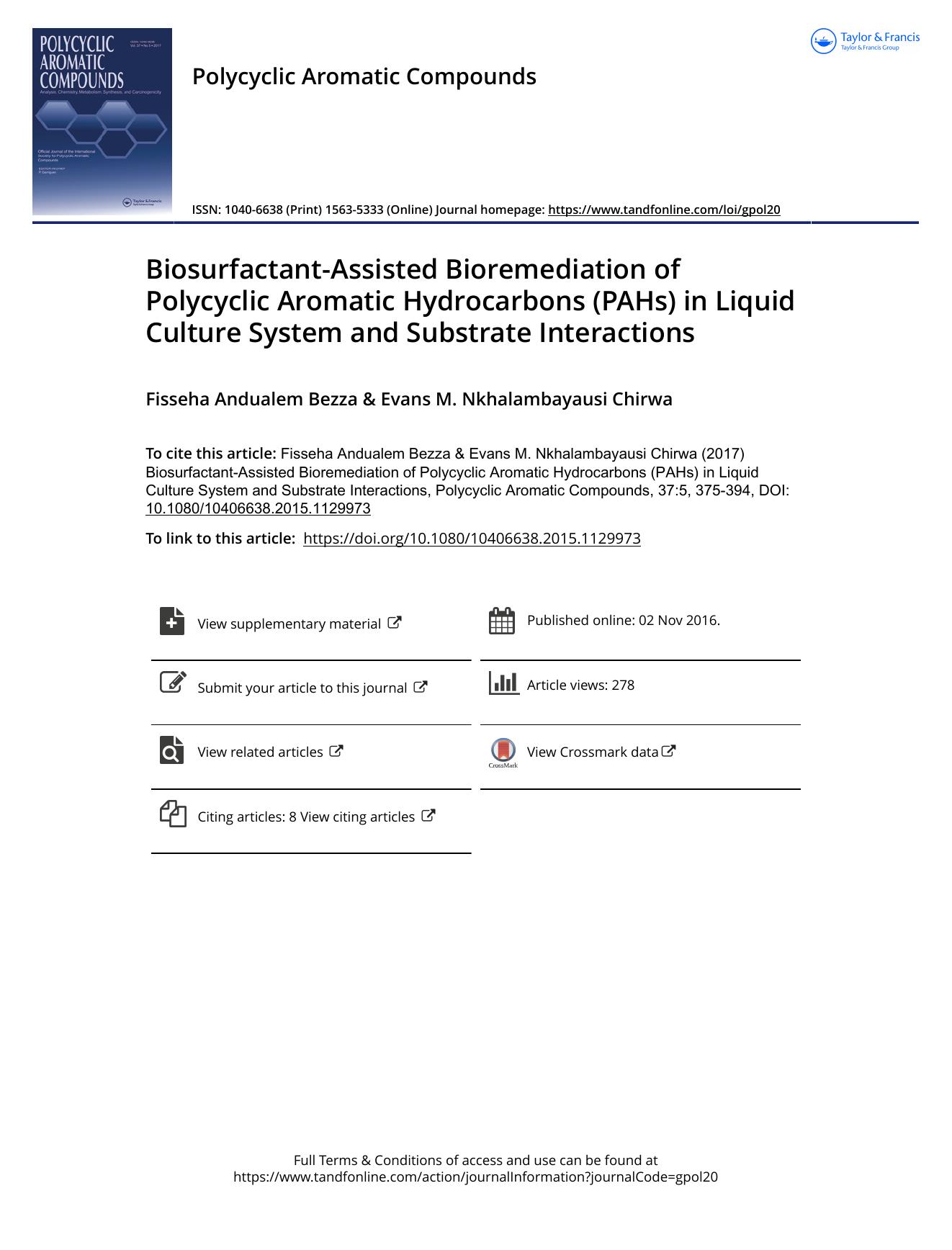 Biosurfactant-Assisted Bioremediation of Polycyclic Aromatic Hydrocarbons (PAHs) in Liquid Culture System and Substrate Interactions by Fisseha Andualem Bezza & Evans M. Nkhalambayausi Chirwa
