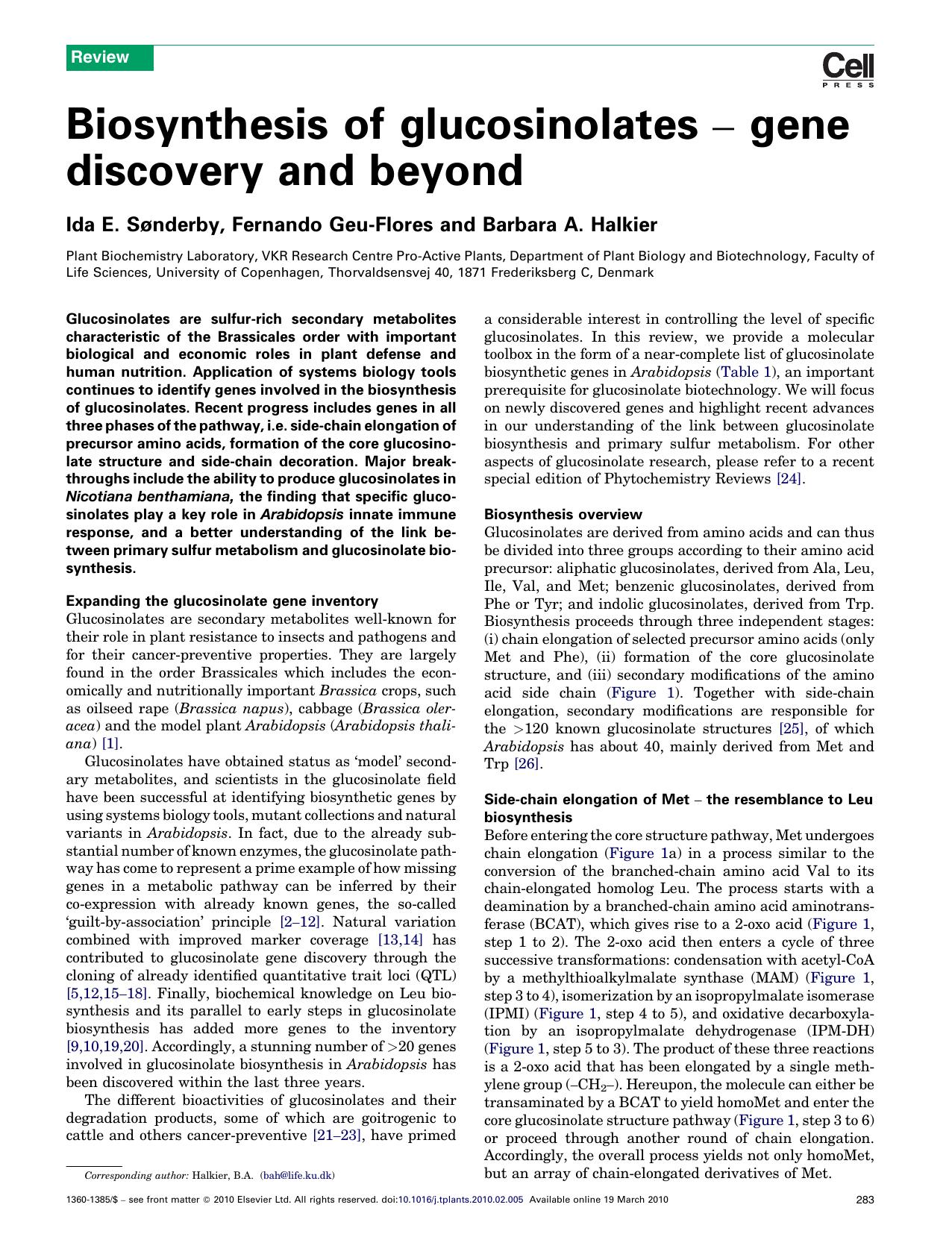 Biosynthesis of glucosinolates Ã¢â¬â gene discovery and beyond by Ida E. SÃ¸nderby; Fernando Geu-Flores; Barbara A. Halkier