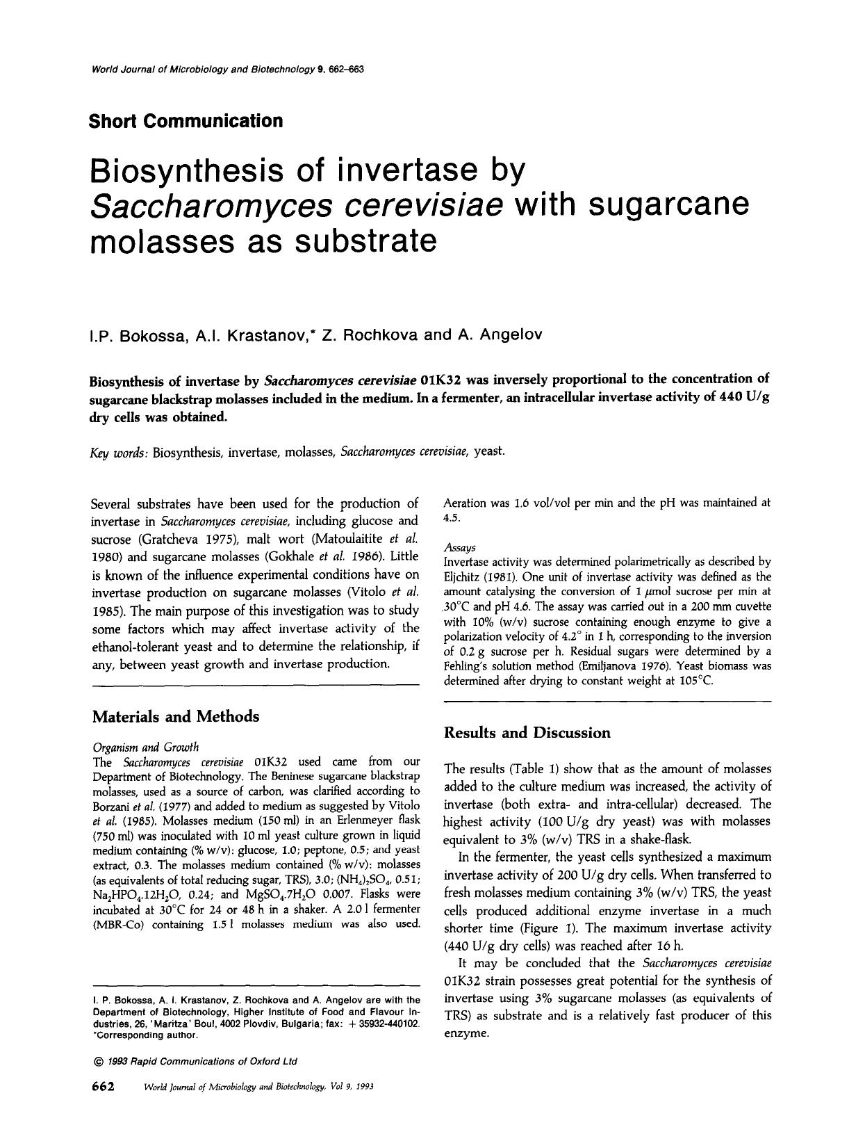 Biosynthesis of invertase by <Emphasis Type="Italic">Saccharomyces cerevisiae<Emphasis> with sugarcane molasses as substrate by Unknown