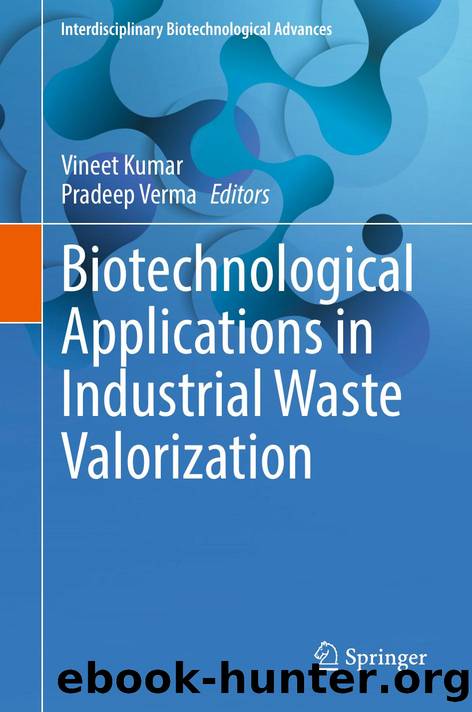 Biotechnological Applications in Industrial Waste Valorization by Unknown