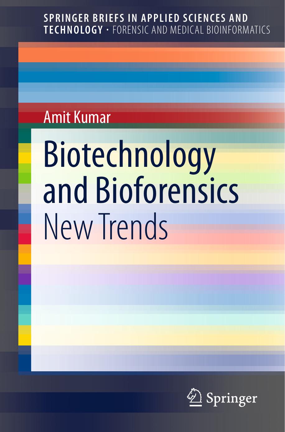 Biotechnology and Bioforensics by New Trends (2015)