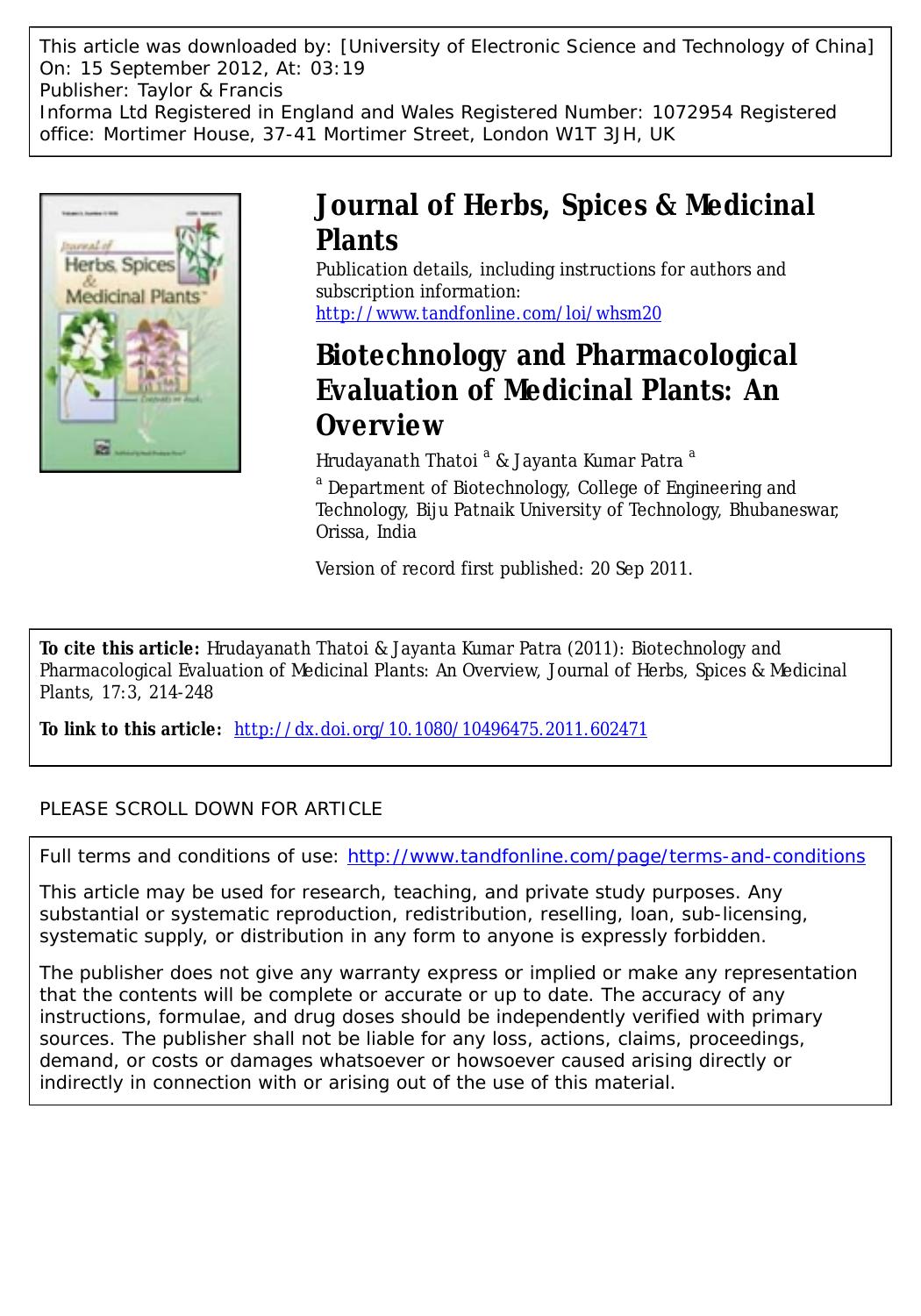 Biotechnology and Pharmacological Evaluation of Medicinal Plants: An Overview by Hrudayanath Thatoi a * hn_thatoi@rediffmail.com & Jayanta Kumar Patra a