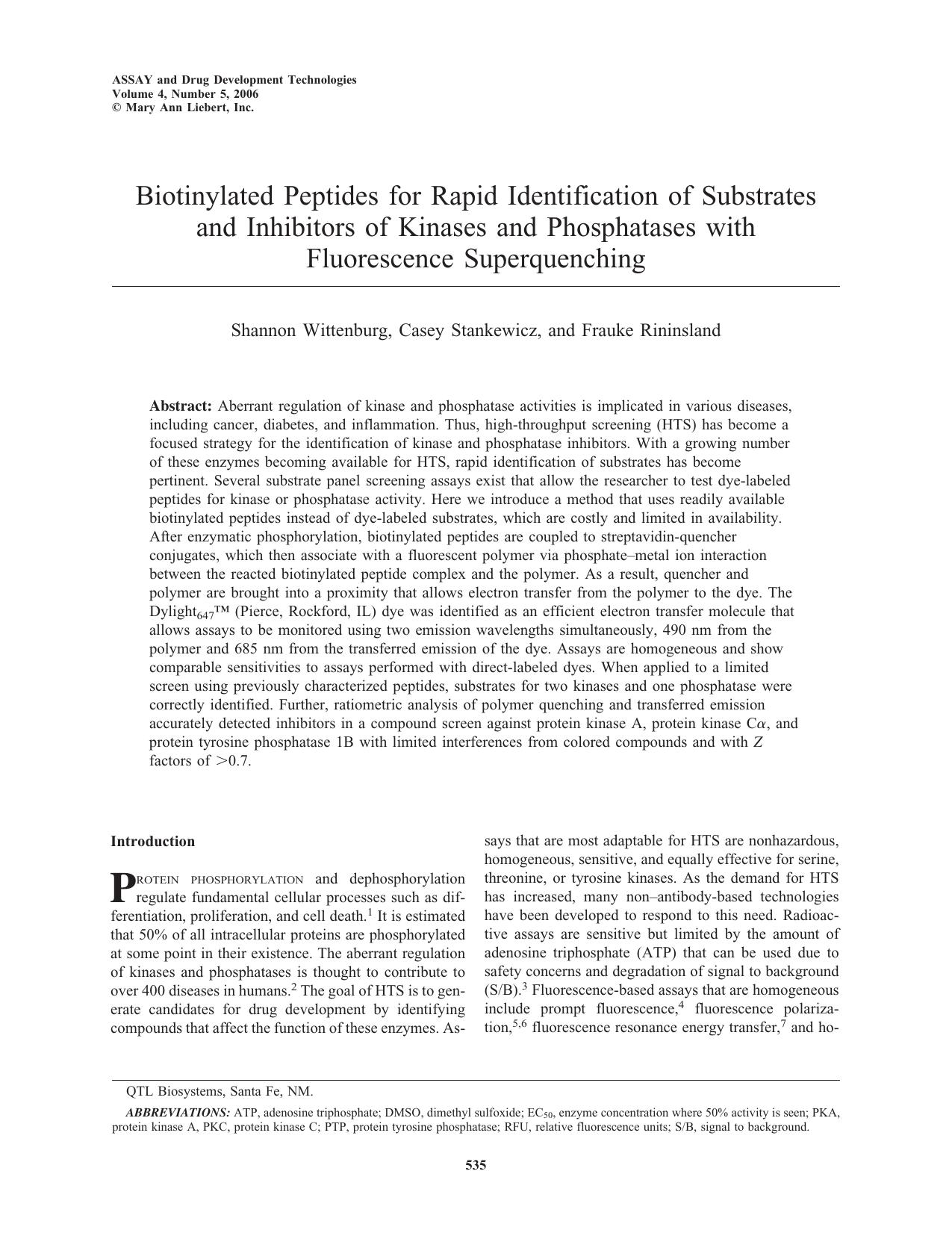 Biotinylated Peptides for Rapid Identification of Substrates and Inhibitors of Kinases and Phosphatases with Fluorescence Superquenching by Shannon Wittenburg Casey Stankewicz Frauke Rininsland Ph.D
