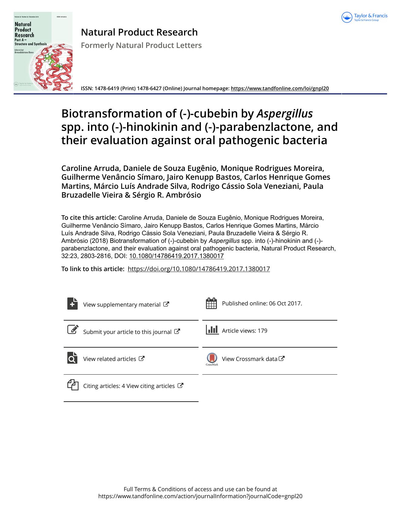 Biotransformation of (-)-cubebin by Aspergillus spp. into (-)-hinokinin and (-)-parabenzlactone, and their evaluation against oral pathogenic bacteria by unknow