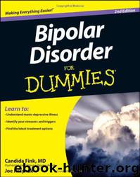 Bipolar Disorder for Dummies by Candida Fink M. D. & Joe Kraynak