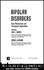 Bipolar Disorders: Basic Mechanisms And Therapeutic Implications by Samuel Gershon