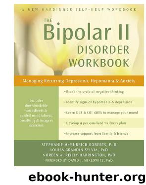 Bipolar II Disorder Workbook by Stephanie McMurrich Roberts