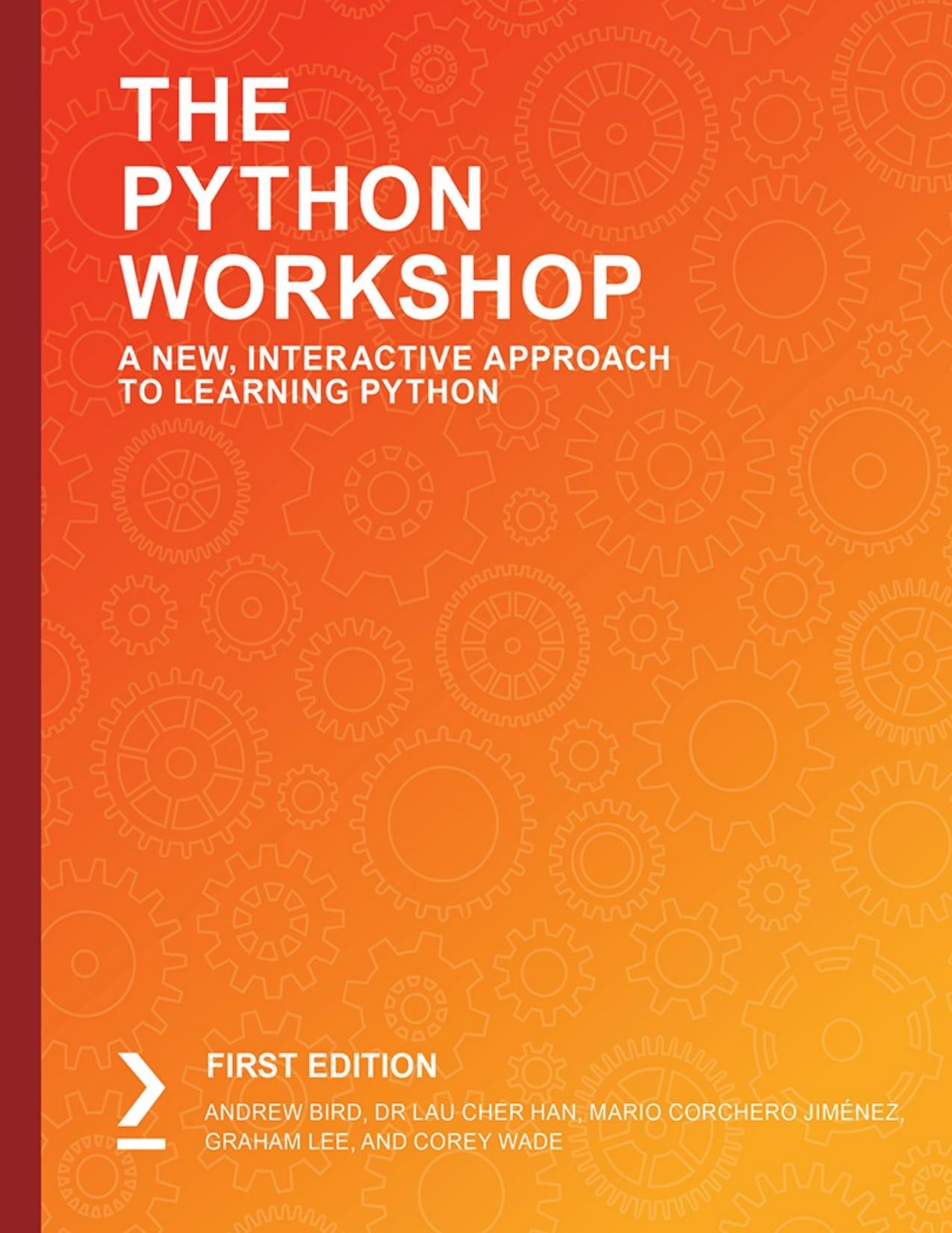 Bird A. The Python Workshop. A New, Interactive Approach...2019 by Zamzar
