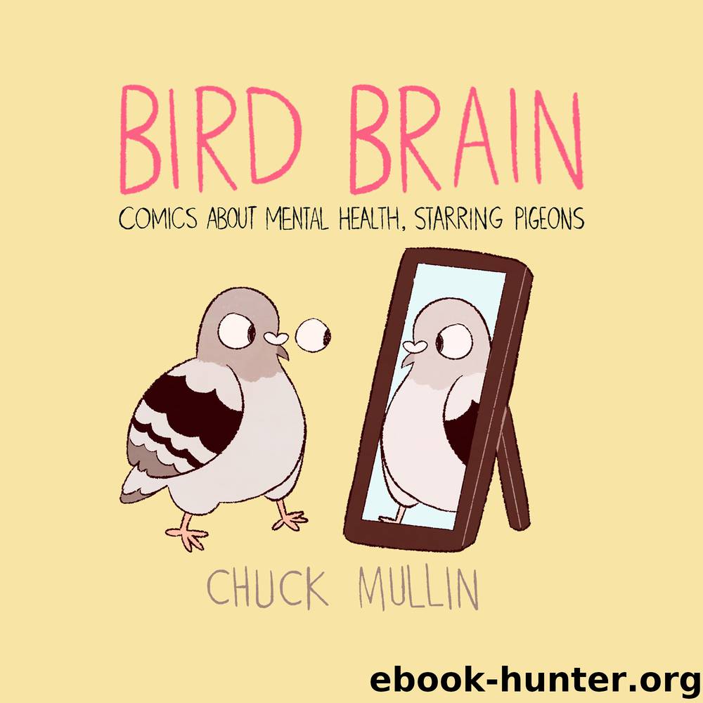 Bird Brain by Chuck Mullin