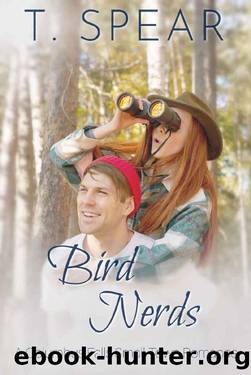 Bird Nerds: Columbus Falls Book #2 by T. Spear