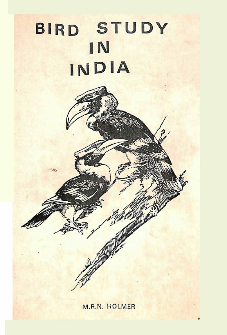 Bird Study in India by M.R.N. Holmer