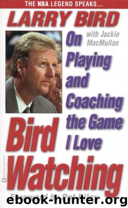 Bird Watching by Larry Bird & Jackie MacMullan