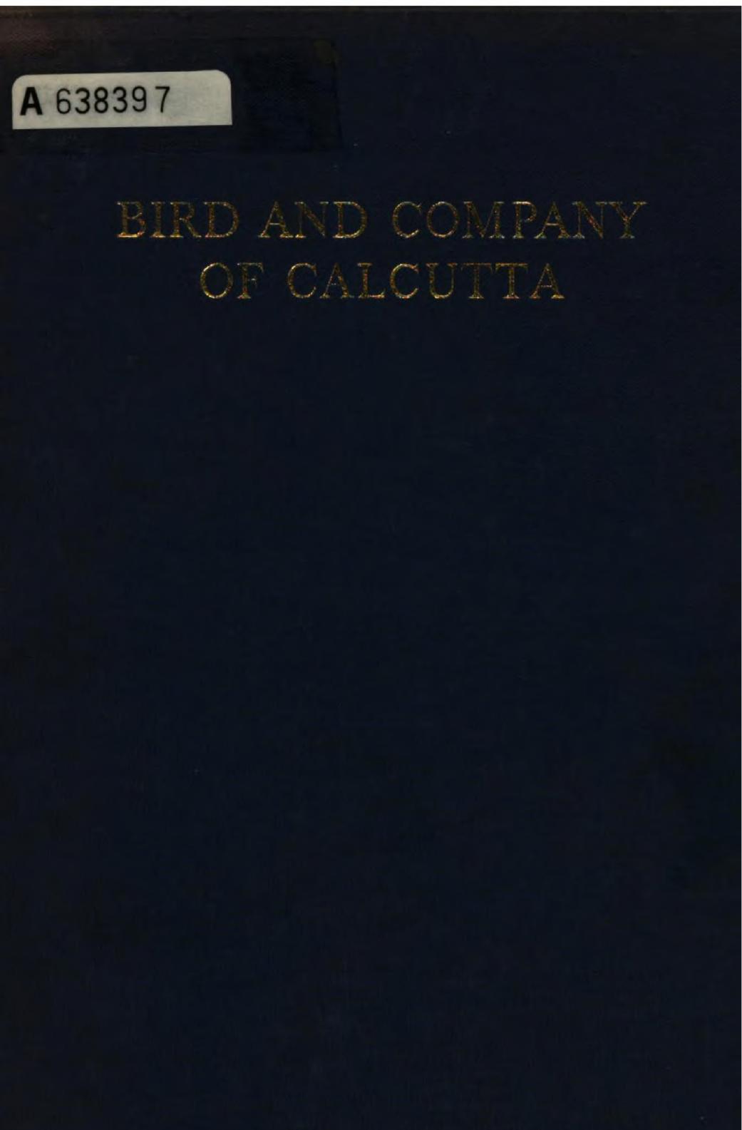 Bird and Company of Calcutta: A history produced to mark the firm's centenary 1864-1964. by Godfrey Harrison
