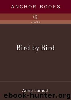 Bird by Bird by Anne Lamott
