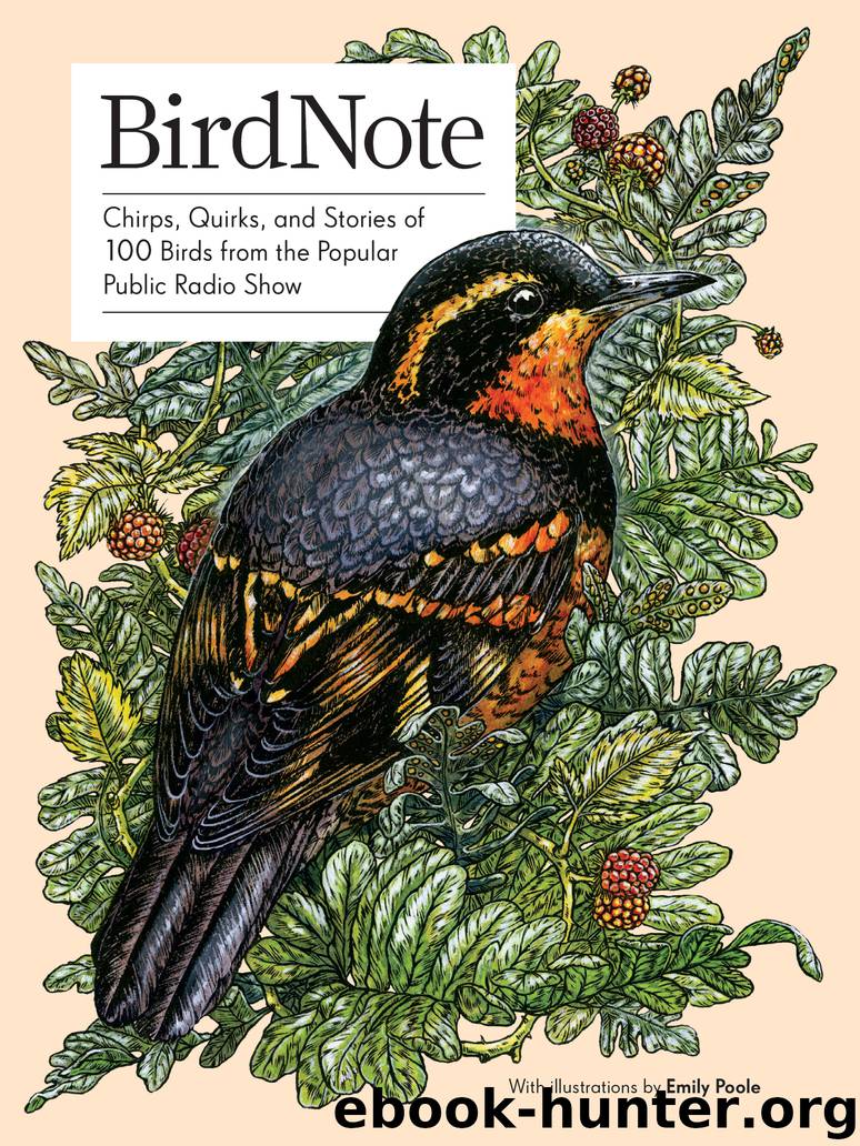 BirdNote by BirdNote & Ellen Blackstone & Emily Poole
