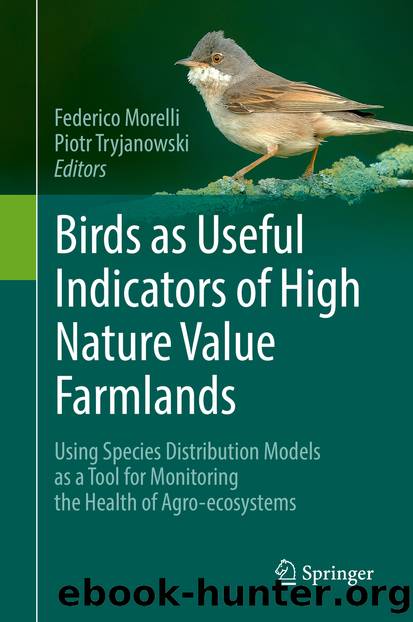 Birds as Useful Indicators of High Nature Value Farmlands by Federico Morelli & Piotr Tryjanowski