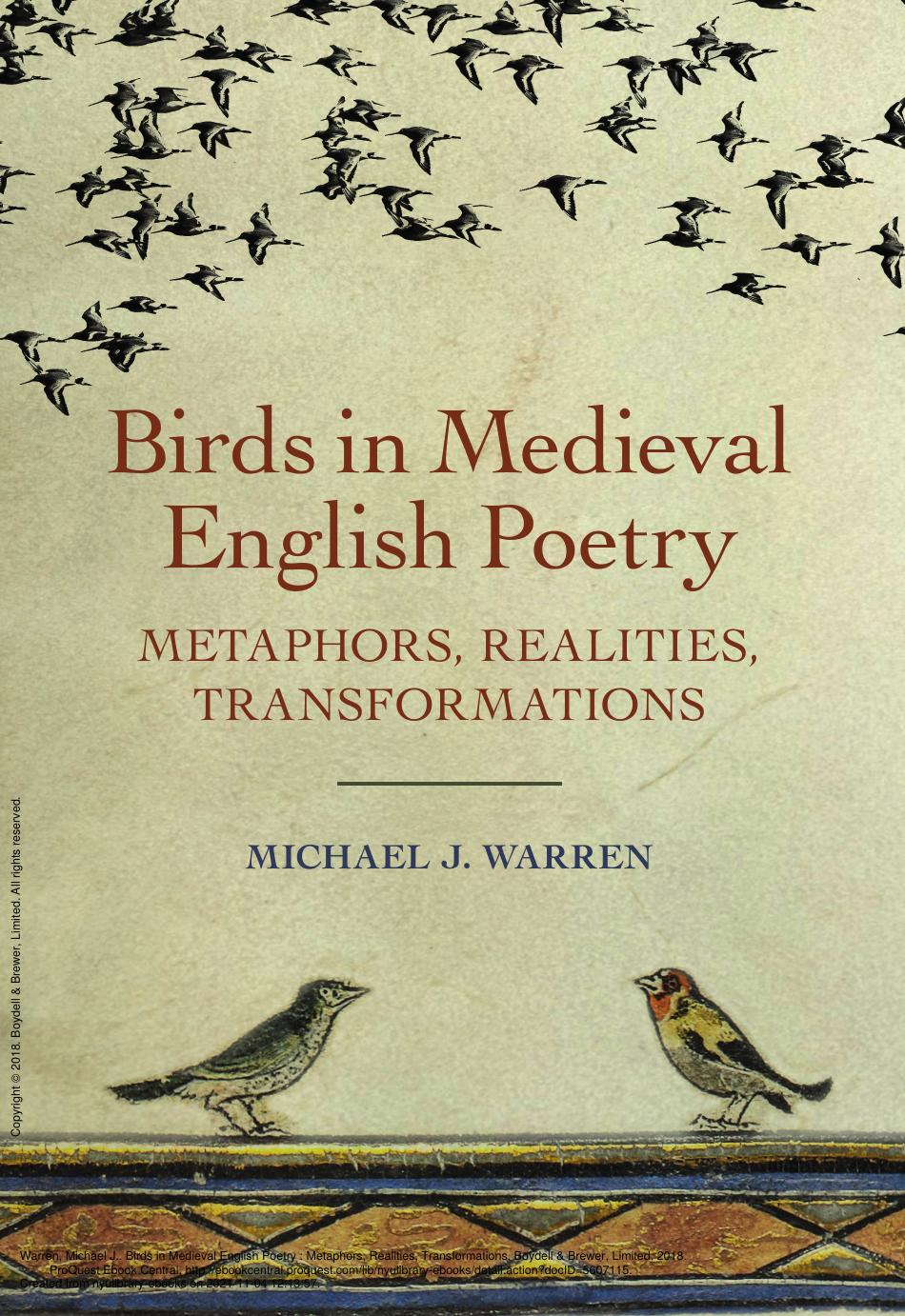 Birds in Medieval English Poetry: Metaphors, Realities, Transformations by Michael J Warren