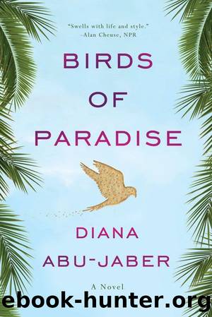 Birds of Paradise: A Novel by Abu-Jaber Diana