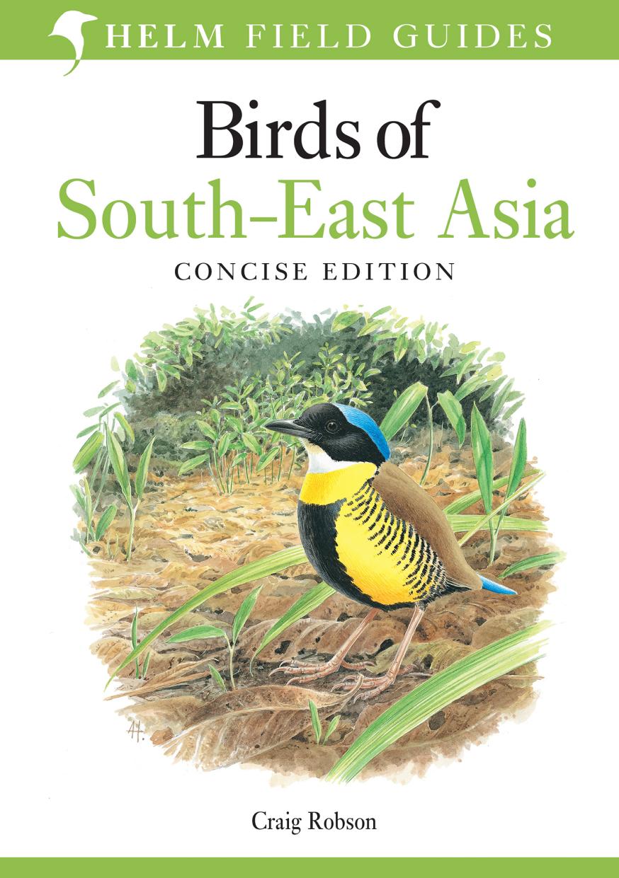 Birds of South-East Asia: Concise Edition by Craig Robson