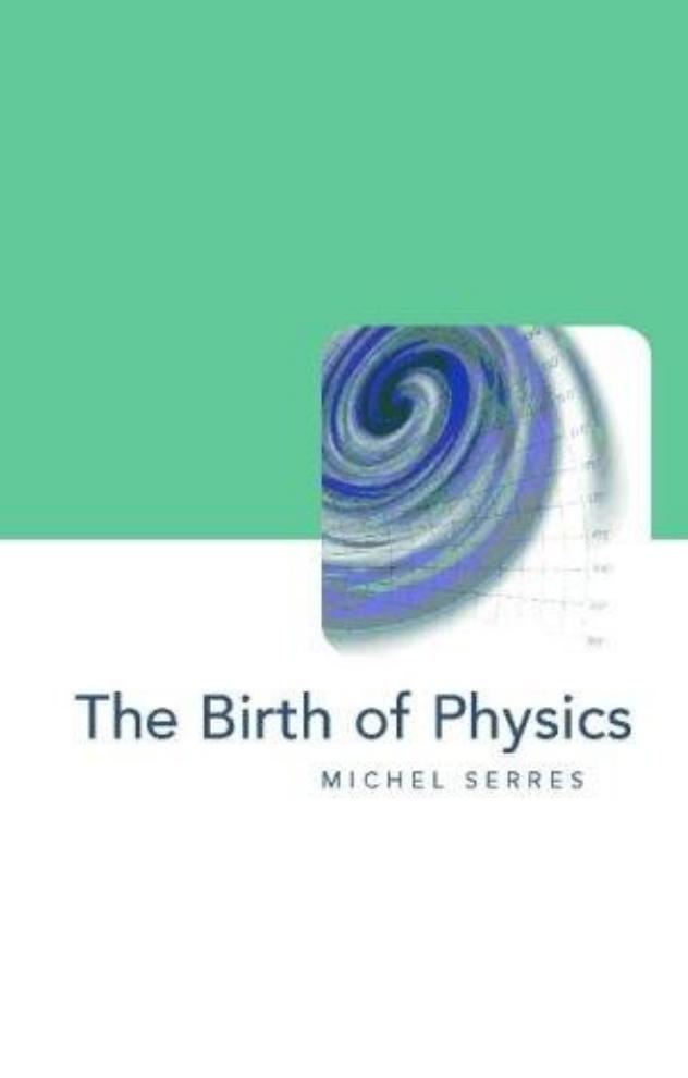Birth Of Physics by Unknown