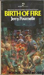 Birth of Fire by Jerry Pournelle