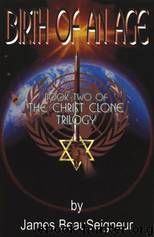 Birth of an Age by James BeauSeigneur