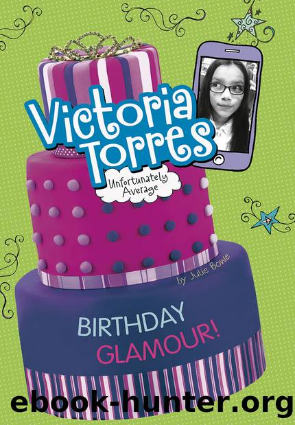 Birthday Glamour! by Julie Bowe