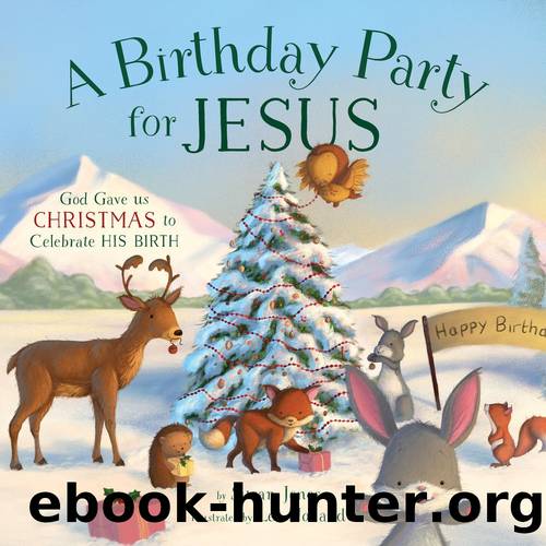 Birthday Party for Jesus by Susan Jones