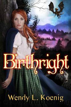 Birthright (Griffin Wars Book 1) by Wendy Koenig