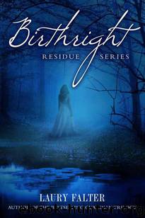 Birthright (Residue Series #2) by Falter Laury