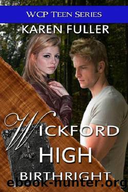 Birthright (Wickford High #3) by Karen Fuller