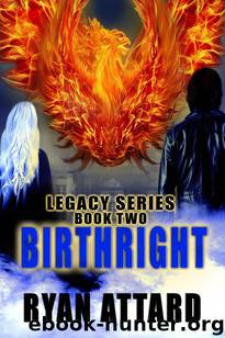 Birthright - Book 2 of the Legacy Series (An Urban Fantasy Novel) by Ryan Attard