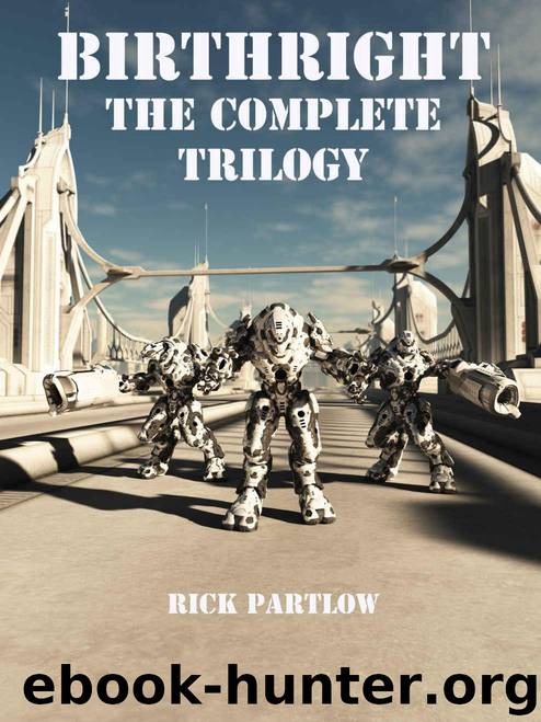 Birthright: The Complete Trilogy by Partlow Rick