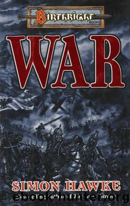 Birthright: War by Simon Hawke
